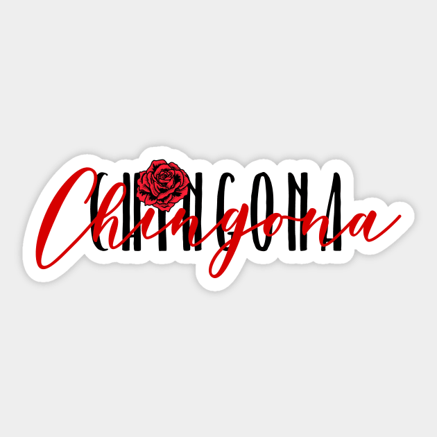 Chingona Red Rose Latina Strong Woman Mexican Saying Sticker by gillys